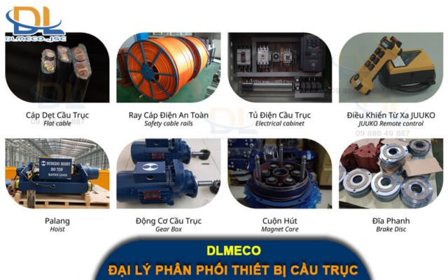 DLMECO là đại lý phân phối thiết bị cầu trục uy tín và chất lượng